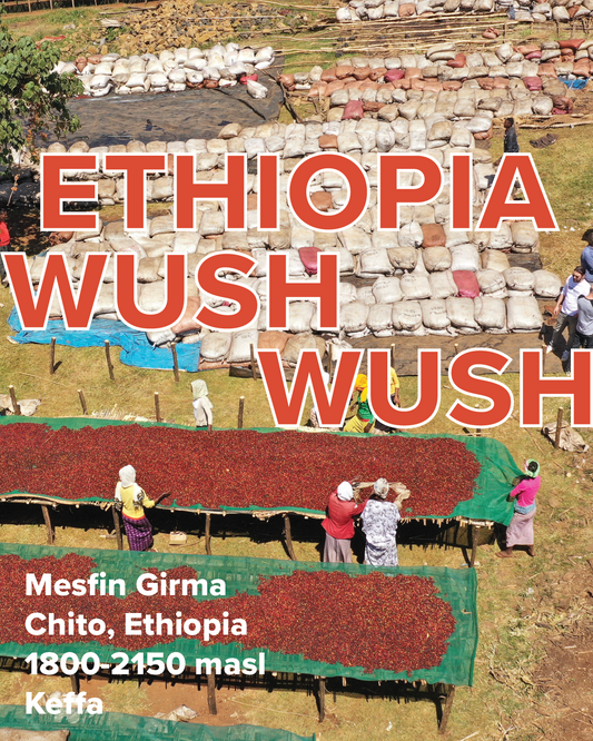 Ethiopia, Wush Wush